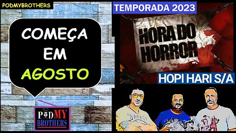 VAI COMEÇAR A "HORA DO HORROR" DO HOPI HARI 2023