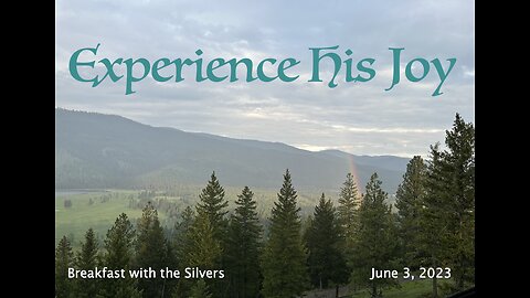 Experience His Joy - Breakfast with the Silvers & Smith Wigglesworth Jun 3