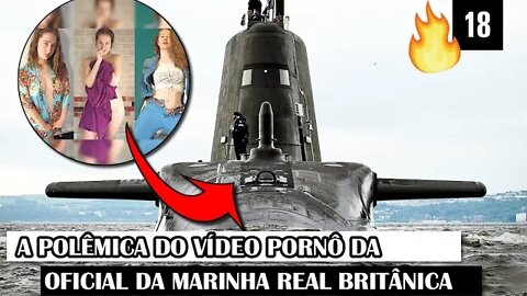 A Polêmica Do Vídeo Pornô Da Oficial Da Marinha Real Britânica