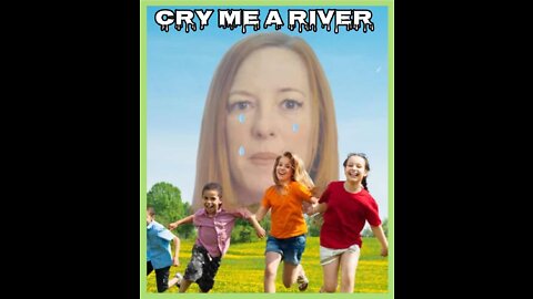 🤣"JEN PSAKI "CRY ME A DAM RIVER" STOP LIBERAL GROOMERS PROTECT YOUR CHILDREN"🤣