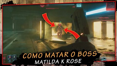 Cyberpunk 2077, Como matar o boss Matilda K Rose | Super Dica