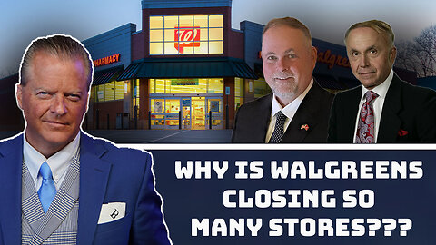 Why is Walgreens Closing So Many Stores and Is the Feds Bank Stress Test a Scam?