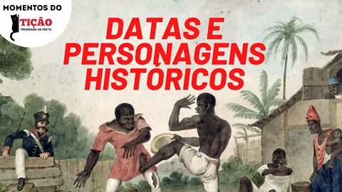 Acontecimentos históricos e aniversários de personalidades | Momentos do Tição, Programa de Preto