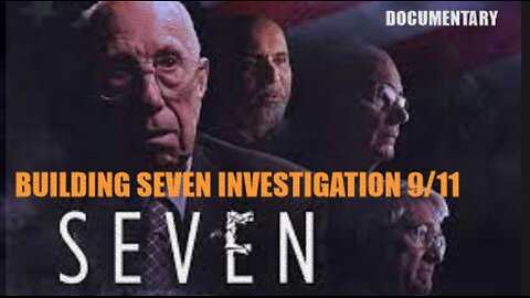 Documentary: SEVEN 'by Dr. Leroy Hulsey'