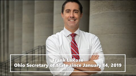 Ohio SOS, Frank LaRose Used Fake News To Combat 2020 Mis-, Dis-, Mal-information