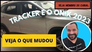 Tracker 2023 e Novo Onix 2023 mudanças, Veja o que mudou!