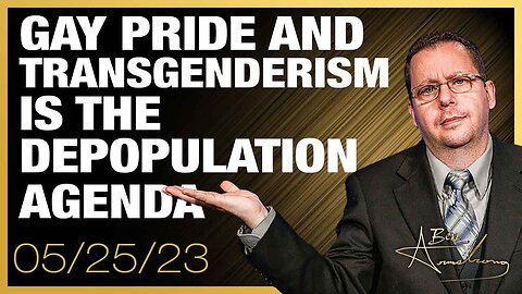 The Ben Armstrong Show | Gay Pride and Transgenderism IS the Depopulation Agenda