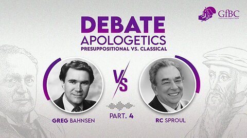 R.C. Sproul Vs. Greg Bahnsen Debate on Apologetic Methodology Part 4