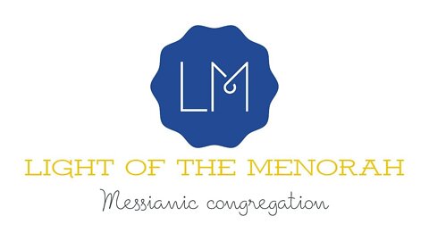 Messianic Torah Study - Misunderstood Torah Instructions Part 2 - 5781/2020 - Light of the Menorah