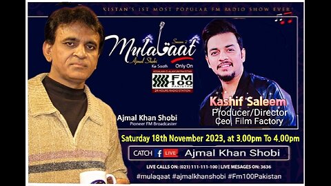 Mulaqat Ajmal Shobi Guest. Kashif Saleem Ceo. Film Factory Production