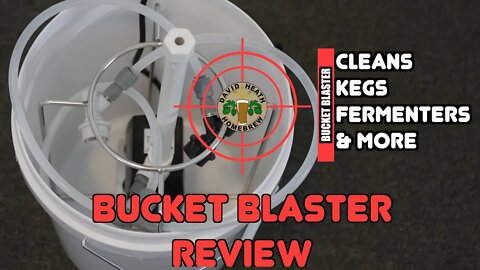 Bucket Blaster Review Keg and Fermenter Cleaner