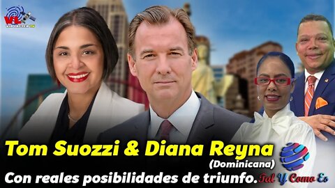 TOM SUOZZI & (DOMINICANA) DIANA REYNA, CON REALES POSIBILIDAD DE TRIUNFO - TAL Y COMO ES