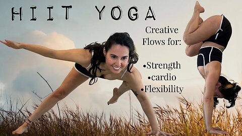 HIIT YOGA *Round 21* Fun flows for cardio, strength & flexibility 🫶•Can be 2 -30 min classes!