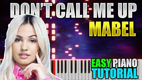 Don't Call Me Up - Mabel | Easy Piano Tutorial