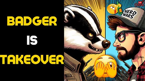 The Angry Badger Takes Over NERDWARS Birthday Stream! BadgerCast!