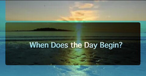 When Does the Day Begin - Unclean Until Evening (Part 4)