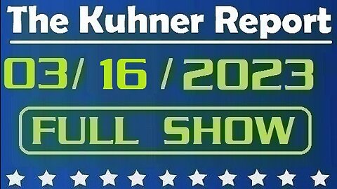 The Kuhner Report 03/16/2023 [FULL SHOW] San Francisco reparations committee proposes a $5 million payment to each black resident