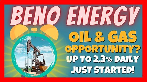 Beno Energy Review 📊 Up to 2.3% Daily 🚀 Gas & Oil Opportunity❓Just Stared ⏰ LIVE Deposit 💰