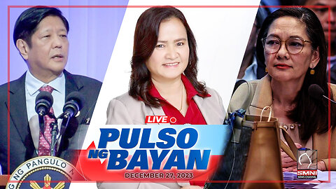 LIVE: Pulso ng Bayan kasama si Admar Vilando at Jade Calabroso | December 27, 2023