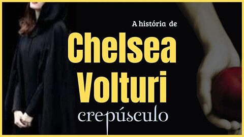 A Saga Crepúsculo a História de Chelsea e o Dom de Influenciar os Laços Emocionais