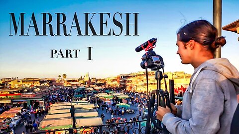 Marrakech Morocco VLOG | Part 1