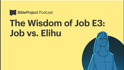 Job Vs. Elihu (Wisdom Of Job) • Wisdom Series. Ep 7