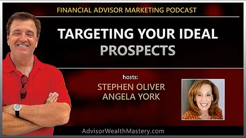 Targeting Your Ideal Prospects for Financial Advisors