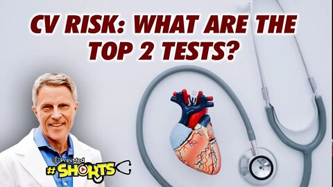 #SHORTS CV Risk: What Are the Top 2 Tests?