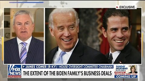 Rep Comer: This Question Remains On Biden's Family Deals