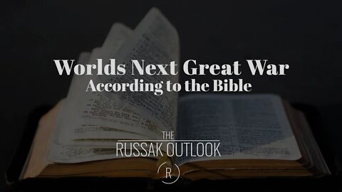 The Worlds Next Great War According to the Bible