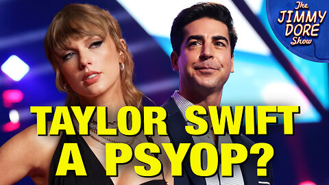 Fox News Accuses Taylor Swift Of Being A Government Asset!