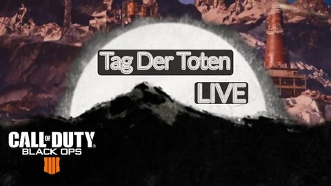 Call Of Duty BO4 Tag Der Toten Live with Community