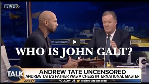 ANDREW TATE SMOKES PIERS MORGAN || DIGITAL CHESS BOARD ADDED ON-SCREEN THX JOHN GALT