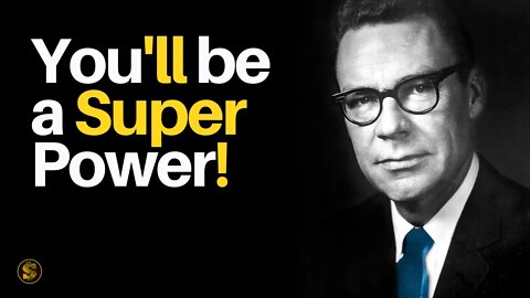 You'll be a Super Power if You Internalize THIS message! - Earl Nightingale #wealth