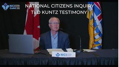 National Citizens Inquiry - Vancouver Day 3 - Ted Kuntz Testimony