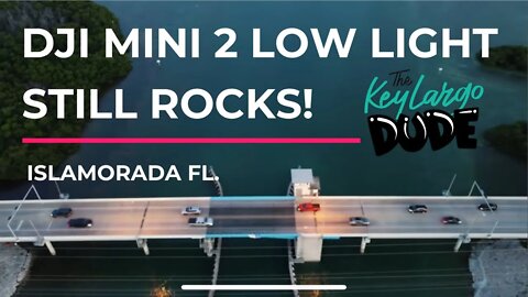 Mini 2 Still Rocks: Cinematic Low light video of Snake Creek, Islamorada Florida