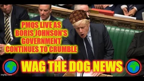 PMQs LIVE As Boris Johnson's Government Continues To Crumble 🌍 Wag The Dog NEWS 🌍