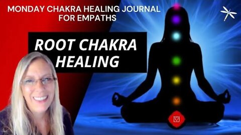 Day 127❤️Root Chakra Healing❤️Empaths🙋🏼‍♀️& Self-love💖