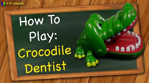 How to play Crocodile Dentist