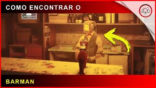 Stray, Como encontrar o Barman| Super-dica