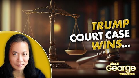 Trump's Court Case Wins...