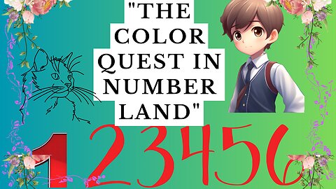 "THE Color Quest In Number Land"