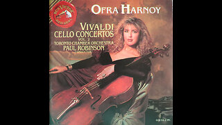 Vivaldi - Cello Concertos - Ofra Harnoy, Robinson, Toronto Chamber Orchestra (1989) [Complete CD]