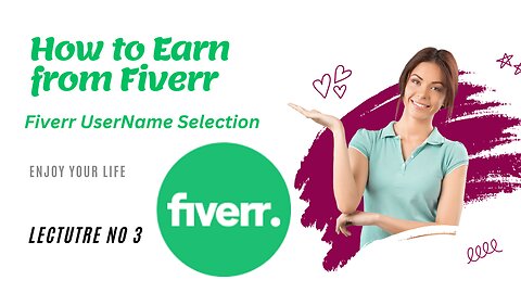 Fiver username Section| Fiverr Lecture No 3| Learn Fiverr