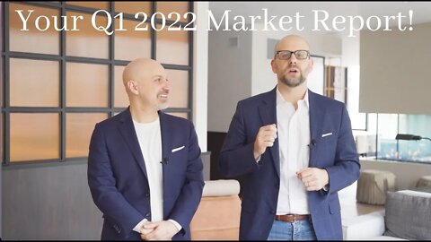 The Stanton Hoch Q1 2022 Market Report!