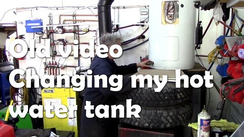 How to change a hot water tank on your own, with things in the shop (or using your imagination)