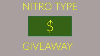 35 SUBSCRIBER NITRO TYPE GIVEAWAY!!!!!