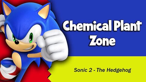 Sonic 2 OST - Chemical Plant Zone