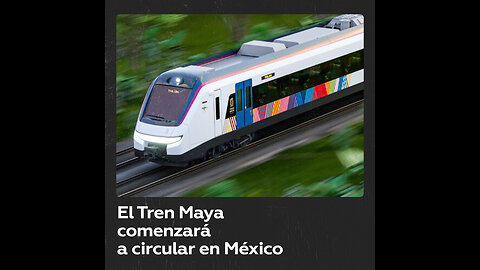 El Tren Maya se pondrá en marcha para conectar buena parte de México