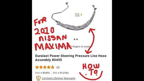 Good news-Bad news High pressure steering line/2010 Nissan Maxima/ Update